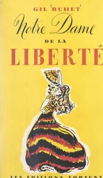 Notre Dame de la liberté