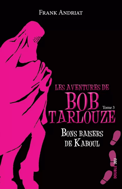 Bons baisers de Kaboul - Frank Andriat - Ker