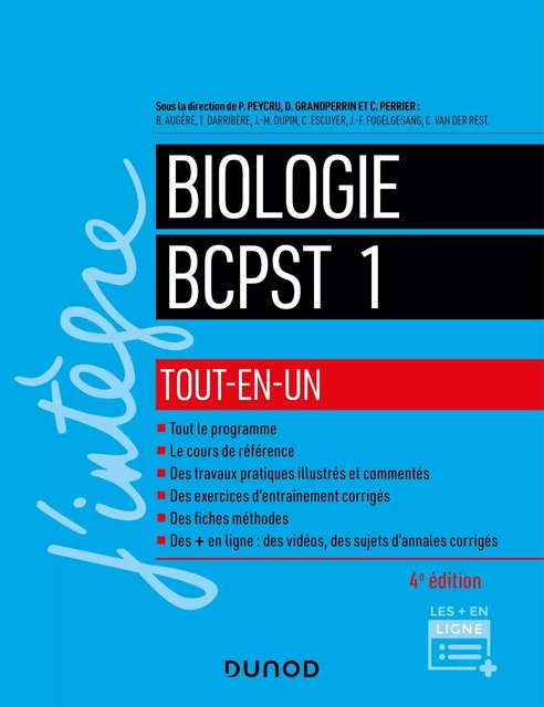 Biologie tout-en-un BCPST 1re année - Pierre Peycru, Didier Grandperrin, Christiane Perrier, Bernard Augère, Thierry Darribère, Jean-Michel Dupin, Caroline Escuyer, Jean-François Fogelgesang, Cécile Van der Rest - Dunod