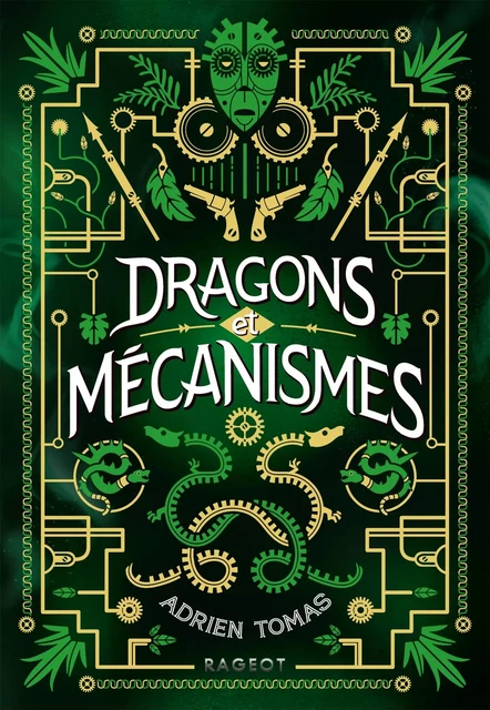 Dragons et mécanismes - Adrien Tomas - Rageot Editeur