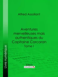 Aventures merveilleuses mais authentiques du Capitaine Corcoran