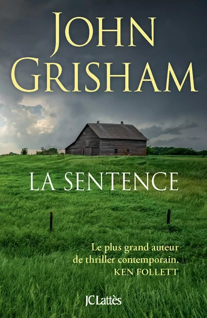 La sentence - John Grisham - JC Lattès