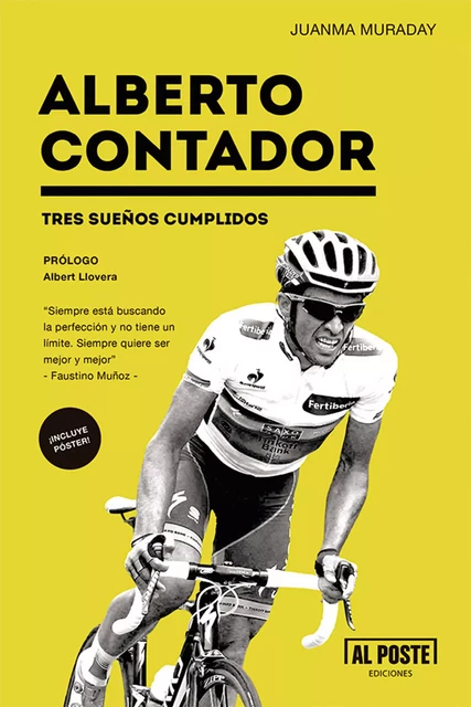 Alberto Contador - Juanma Muraday - Al Poste Ediciones