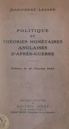 Politique et théories monétaires anglaises d'après-guerre