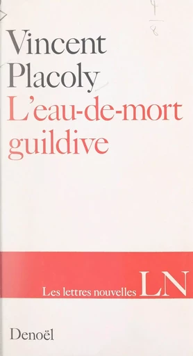 L'eau-de-mort guildive - Vincent Placoly - FeniXX réédition numérique