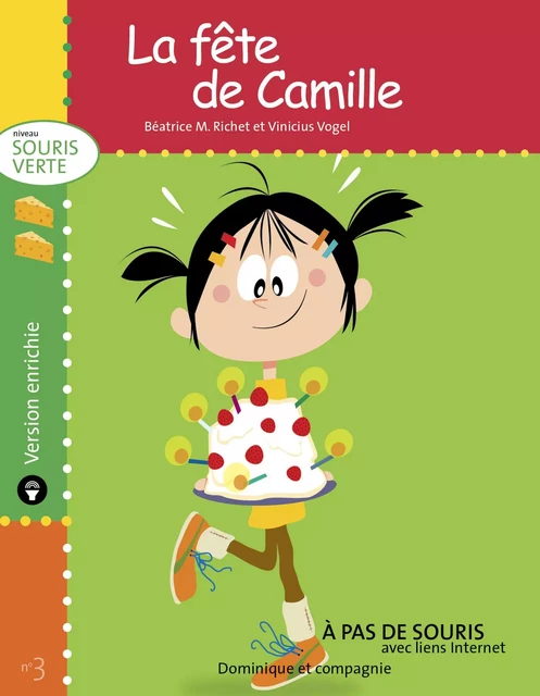 La fête de Camille - version enrichie - Béatrice M. Richet - Dominique et compagnie