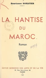 La hantise du Maroc