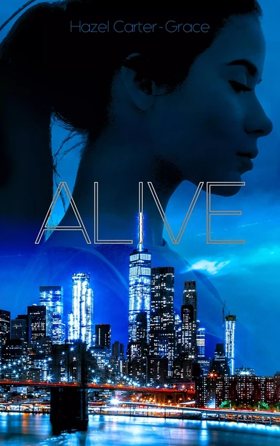 Alive - Tome 1 - Hazel Carter-Grace - BMR