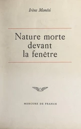 Nature morte devant la fenêtre