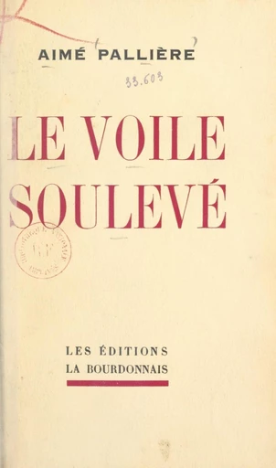 Le voile soulevé - Aimé Pallière - FeniXX réédition numérique