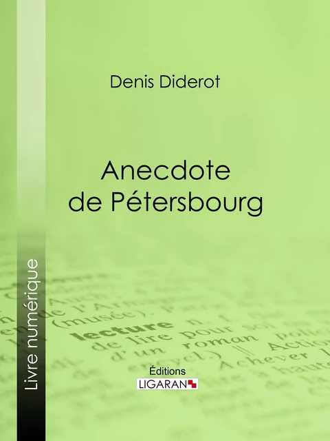 Anecdote de Pétersbourg - Denis Diderot - Ligaran