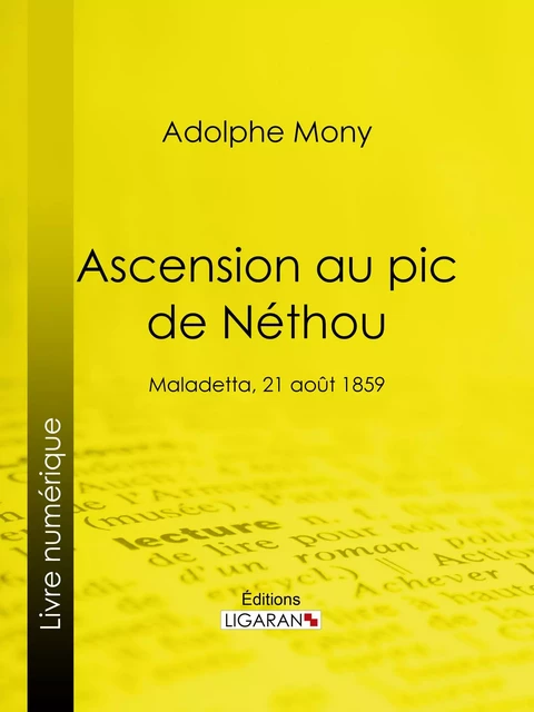 Ascension au pic de Néthou - Adolphe Mony - Ligaran