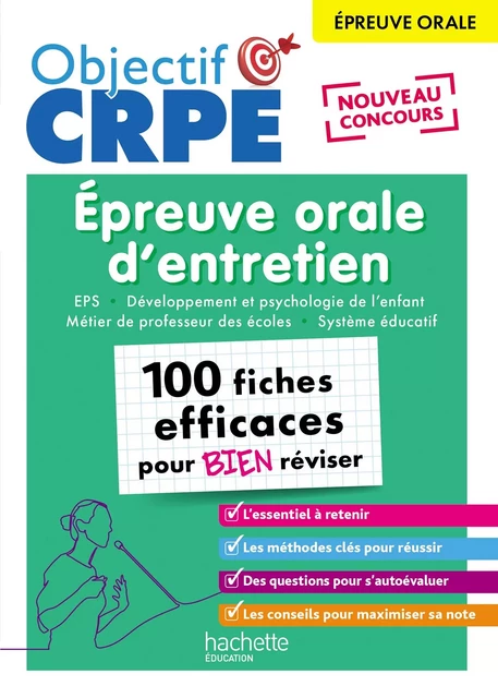 Objectif CRPE 2025 - Épreuve orale d'entretien - 100 fiches efficaces pour bien réviser - Patrick Ghrenassia, Serge Herreman, Lionel Roche, Pascaline Tissot, Maëla Tocquer-Salaün - Hachette Éducation