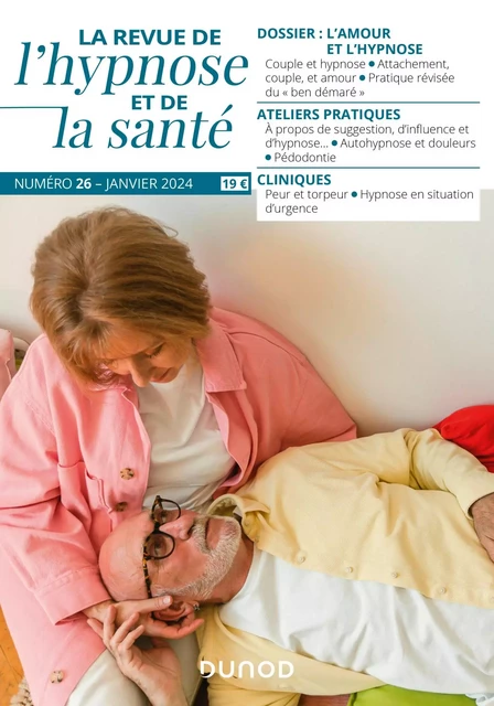 Revue de l'hypnose et de la santé N°26 - 1/2024 -  Collectif - Dunod