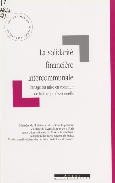 La Solidarité financière intercommunale - Pierre Richard, Christine Bremond - FeniXX réédition numérique