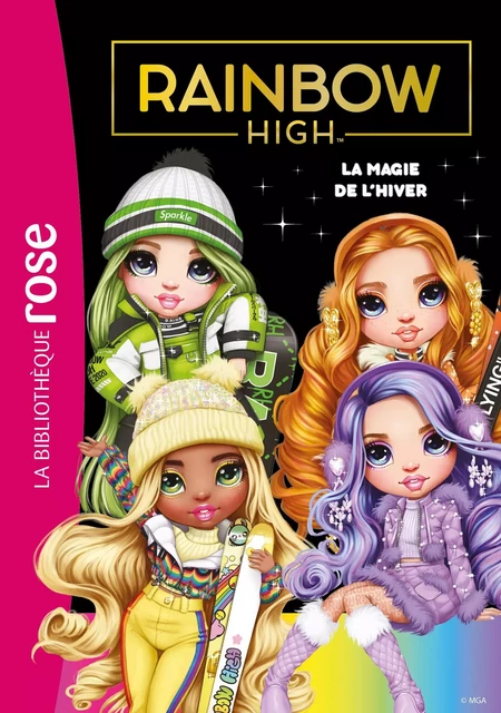 Rainbow High 14 - La magie de l'hiver -  MGA Entertainment - Hachette Jeunesse