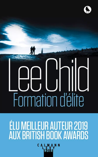 Formation d'élite - Lee Child - Calmann-Lévy