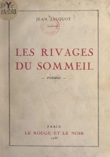 Les rivages du sommeil - Jean Jacquot - FeniXX réédition numérique