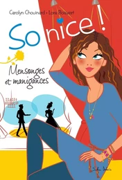 So nice ! Mensonges et manigances