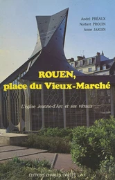 Rouen, place du Vieux-Marché