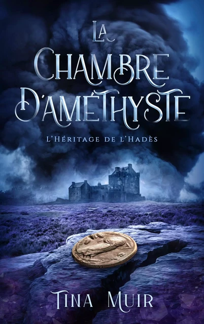 La chambre d'améthyste - Tina Muir - Hachette Lab