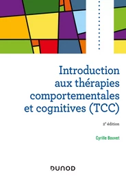 Introduction aux thérapies comportementales et cognitives - 2e éd