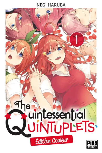 The Quintessential Quintuplets T01 Edition couleur - Negi Haruba - Pika