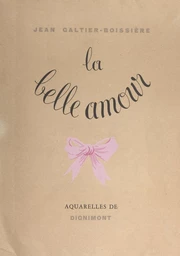 La belle amour