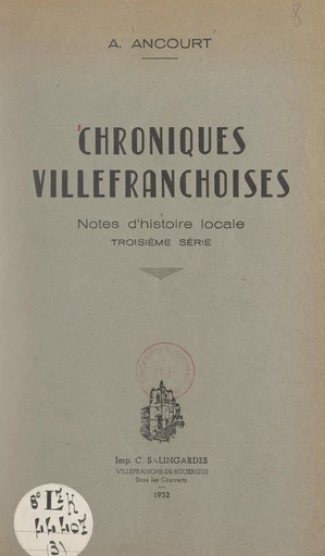 Chroniques villefranchoises - André Ancourt - FeniXX réédition numérique