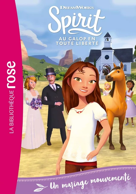 Spirit 27 - Un mariage mouvementé -  Dreamworks - Hachette Jeunesse