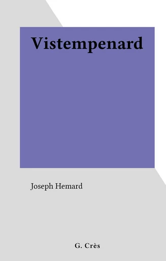 Vistempenard - Joseph Hemard - FeniXX réédition numérique