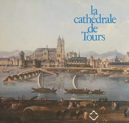 La cathédrale de Tours