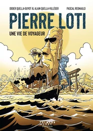 Pierre Loti, une vie de voyageur