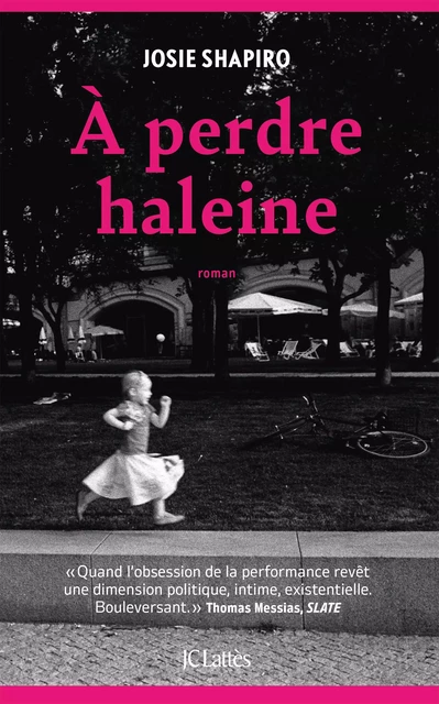 A perdre haleine - Josie Shapiro - JC Lattès