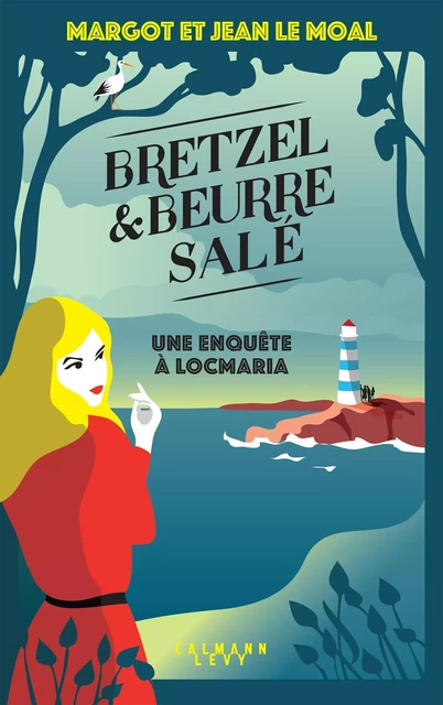 Bretzel &amp; beurre salé enquête 1 - Une enquête à Locmaria - Margot Le Moal, Jean Le Moal - Calmann-Lévy