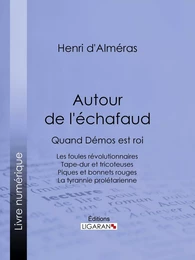 Autour de l'échafaud