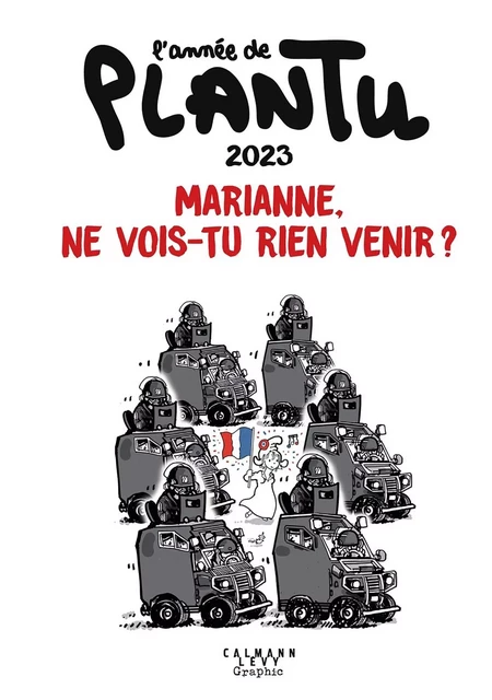 L'Année de Plantu 2023 -  Plantu - Calmann-Lévy