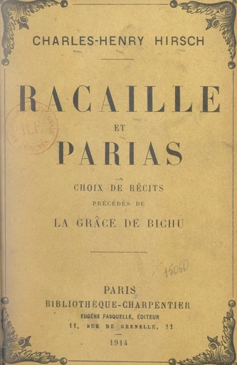 Racaille et parias - Charles-Henry Hirsch - FeniXX réédition numérique