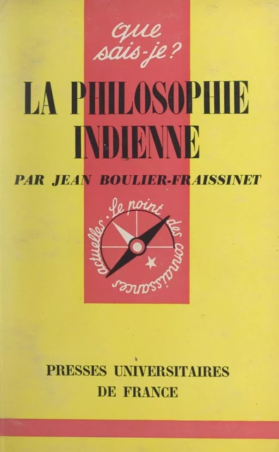 La philosophie indienne - Jean Boulier-Fraissinet - FeniXX réédition numérique