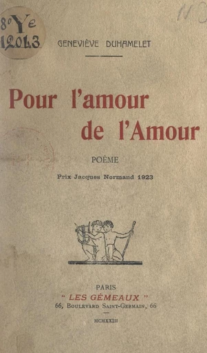 Pour l'amour de l'amour - Geneviève Duhamelet - FeniXX réédition numérique