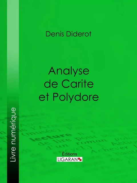 Analyse de Carite et Polydore - Denis Diderot - Ligaran