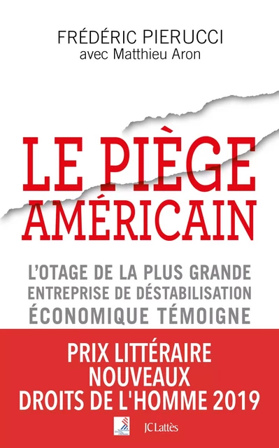 Le piège américain - Frédéric Pierucci, Matthieu Aron - JC Lattès