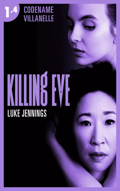 Killing Eve - Codename Villanelle - Episode 4 - LUKE JENNINGS - Hachette Lab