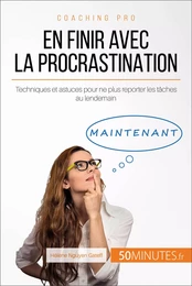 En finir avec la procrastination