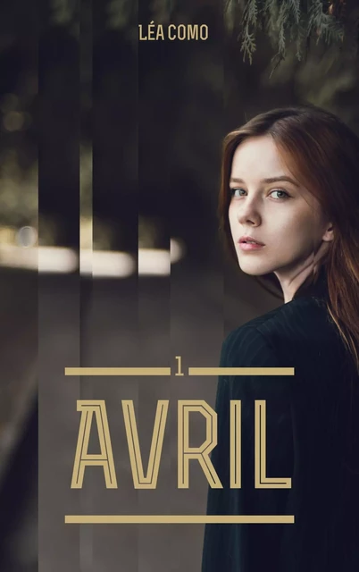 Avril - Tome 1 - Léa Como - Hachette Lab