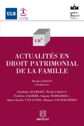 Actualités en droit patrimonial de la famille