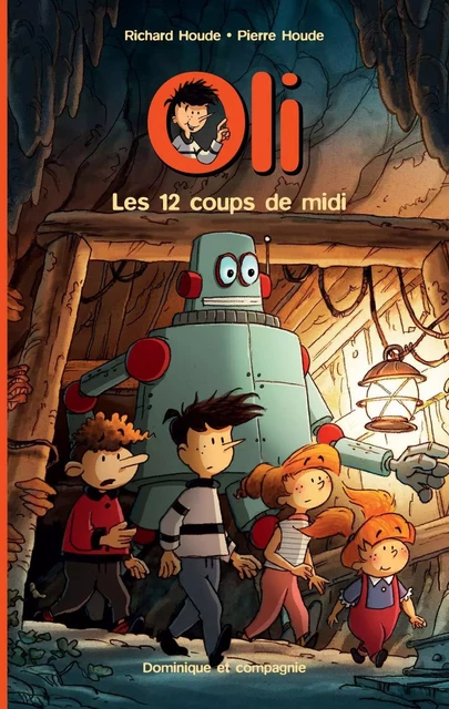 Les 12 coups de midi - Richard Houde - Dominique et compagnie