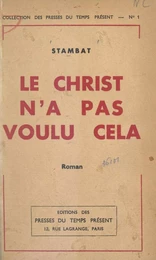 Le Christ n'a pas voulu cela