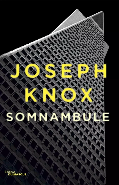 Somnambule - Joseph Knox - Le Masque