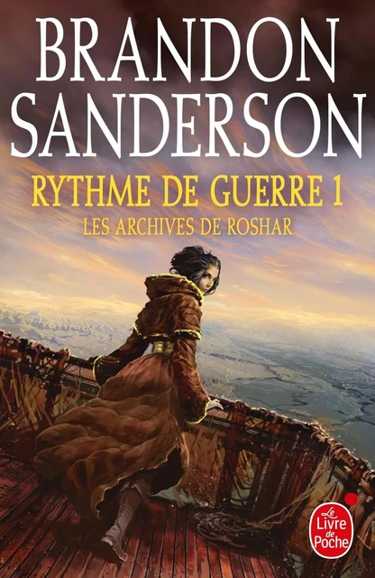 Rythme de guerre, volume 1 (Les Archives de Roshar, Tome 4) - Brandon Sanderson - Le Livre de Poche